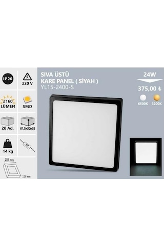 Noas: 24w Sıva Üstü Kare Led Panel, Siyah Kasa, Beyaz Işık Yl15-2400-s Siyah