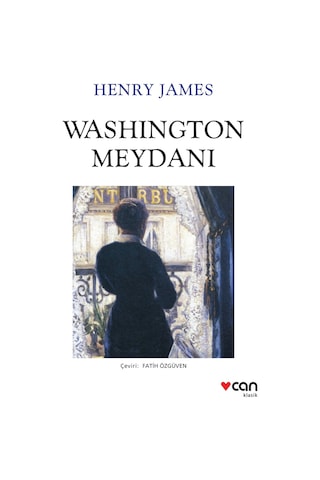 Washington Meydanı - Henry James - Can Yayınları