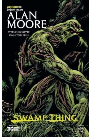 Swamp Thing Efsanesi: 3. Cilt + Swamp Thing Efsanesi: 2. Cilt