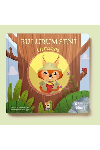 Sincap Kitap Bulurum Seni Ormanda - M. Sacide Kafalı