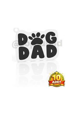 10 Adet Dog Dad Anahtarlık Hediyelik, 3d Köpek Sahiplerine Özel Anahtarlık