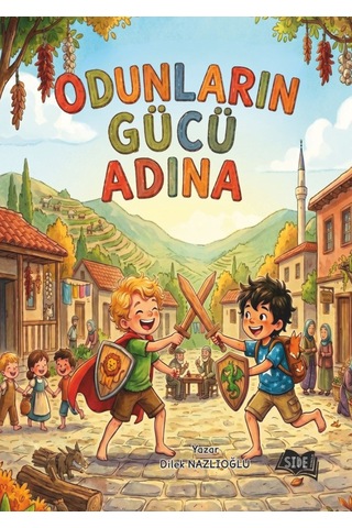 Odunların Gücü Adına Hikaye Kitabı