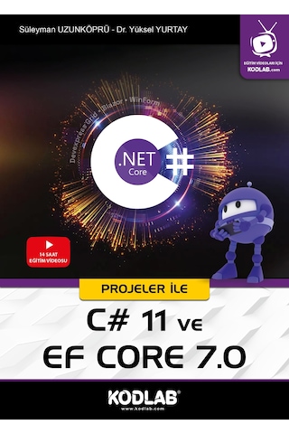 Projeler ile C# 11 ve EF Core 7.0 - Süleyman Uzunköprü - Kodlab