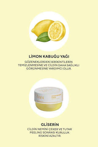The Ceel Nemlendirici, Besleyici, Batık Giderici ve Arındırıcı Vücut Peelingi Limon Özlü 275 gr