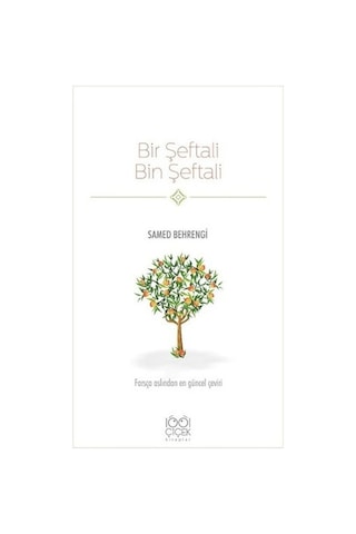 Bir Şeftali Bin Şeftali - Samed Behrengi - 1001 Çiçek