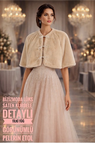 Bizizmoda Lüks Tilki Tüğ Görünümlü Abiye Üzeri Peluş Kürk Etol Pelerin Bolero Bej