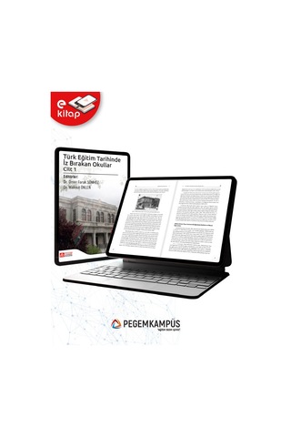 Türk Eğitim Tarihinde İz Bırakan Okullar Cilt 1 E-kitap