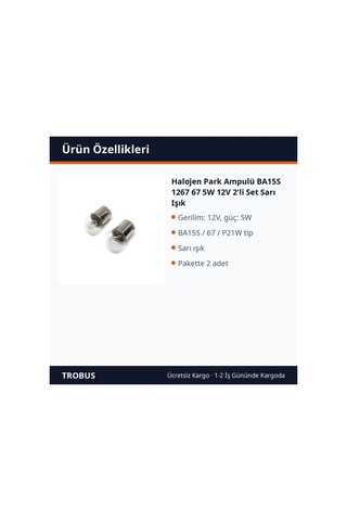 Trobus Halojen Park Ampulü Ba15s 1267 67 5w 12v 2'li Set Sarı Işık