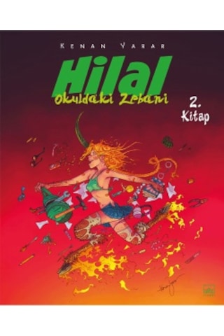 Hilal 3. Kitap Kalbimdeki İfrit + Hilal 2. Kitap Okuldaki Zebani + Şehr-i Alem
