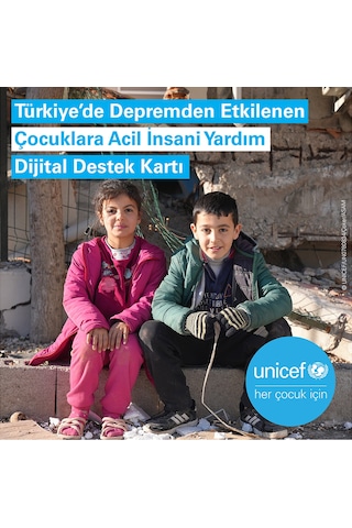 Unicef Deprem Dijital Destek Kartı 50 TL