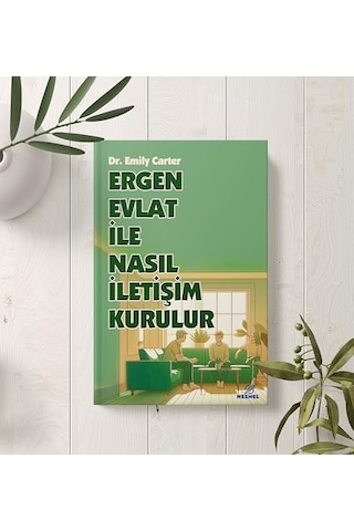Ergen Evlat İle Nasıl İletişim Kurulur
