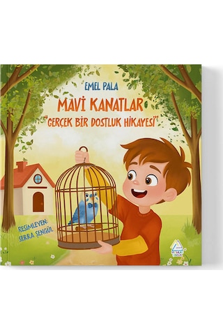 Emel Pala - Mavi Kanatlar Gerçek Bir Dostluk Hikayesi