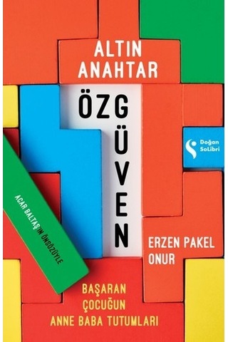 Altın Anahtar: Özgüven - Erzen Pakel Onur - Doğan Solibri