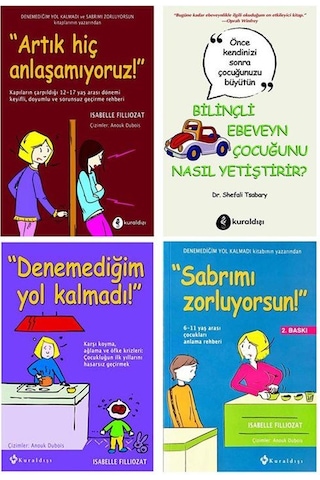 Bilinçli Ebeveyn Seti (4 Kitap) -Sabrımı Zorluyorsun-Denemediğ...