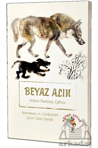 Beyaz Alın Eğiten Kitap Anton Pavloviç Çehov