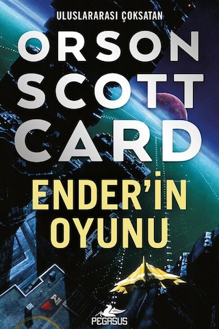 Ender'in Oyunu / Ender Efsanesi 1 / Orson Scott Card
