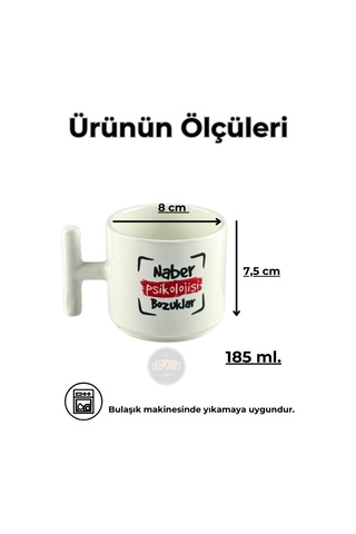 Deepcraft Best Quality 'naber Psikolojisi Bozuklar' T Kulplu Kupa Yılbaşı,sevgililer Günü Hediyelik Kupa 185ml Beyaz
