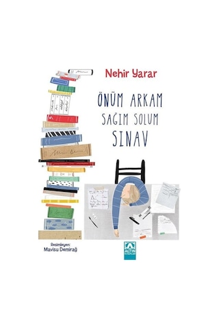 Önüm Arkam Sağım Solum Sınav - Nehir Yarar - Altın Kitaplar