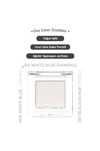 Cre'ars Yoğun Işıltılı Jel Yapılı Tekli Far Diamond Glow Eyeshadow 06 White Blue Diamond