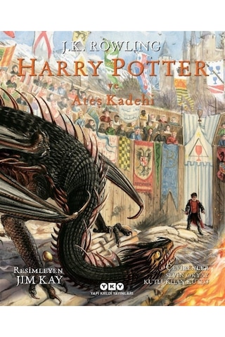 Harry Potter ve Ateş Kadehi 4 - Resimli Özel Baskı - J. K. Rowling - Yapı Kredi Yayınları