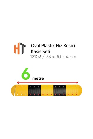 Oval Plastik Hız Kesici Kasis Seti 6 Metre