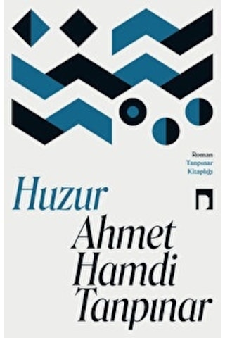 Huzur - Ahmet Hamdi Tanpınar - Dergah Yayınları Huzur - Ahmet Hamdi Tanpınar - Dergah Yayınları