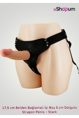 Xshopum 17,5 Cm Belden Bağlamalı İçi Boş 5 Cm Dolgulu Strapon Penis Stark