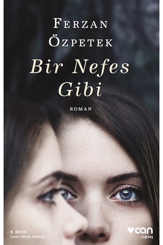 Bir Nefes Gibi - Ferzan Özpetek  - Can Yayınları