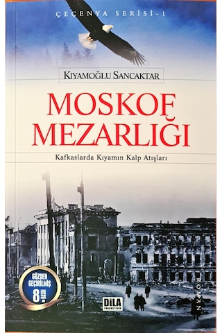 Moskof Mezarlığı - Kafkaslarda Kıyamın Kalp Atışları