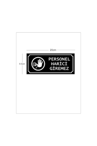 Personel Harici Giremez