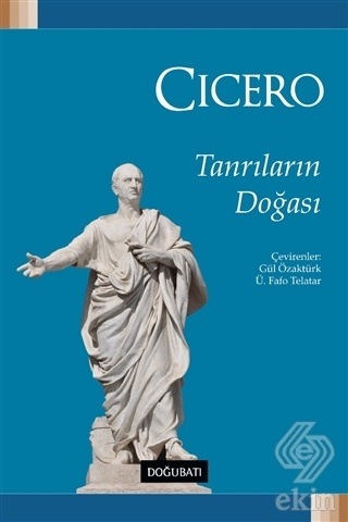Tanrıların Doğası - Marcus Tullius Cicero - Doğu Batı Yayınları