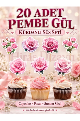 Hiras Dizayn Pembe Gül Kürdanlı Süs Seti 20 Adet Cupcake Pasta Sunum