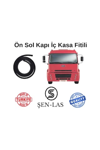 Ford Cargo 2.nesil Şen-las Sol Ön Kapı Fitili Şl36602