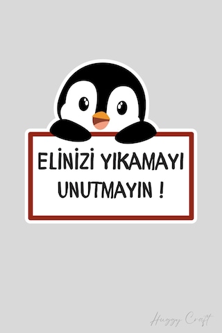 Sevimli Pengu Sticker Ellerinizi Yıkamayı Unutmayın Etiketi Standart