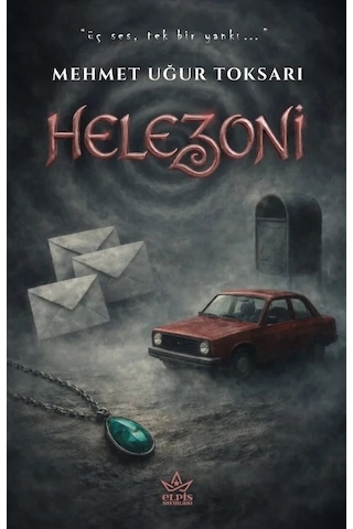 Helezoni - Mehmet Uğur Toksarı - Elpis Yayınları