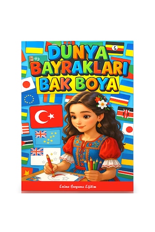 Dünya Bayrakları Boyama Kitabı Renkli Bayrak Örnekleriyle 200 Ül
