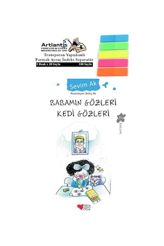 Babamın Gözleri Kedi Gözleri Sevim Ak 117 Sayfa Karton Kapak 1 Adet Fosforlu Transparan Kitap Ayraç 1 Paket