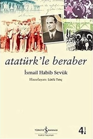Dakikalar İçinde Atatürk Ve Dünyası - Askeri Siyasi Ve Özel Hayatı + Atatürk Le Beraber