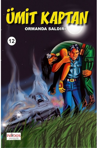 Ümit Kaptan 12 - Ormanda Saldırı- Paydos Yayıncılık