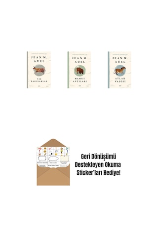Yeryüzü Çocukları 5 - Taş Barınaklar + Yeryüzü Çocukları 3 - Mamut Avcıları + Yeryüzü Çocukları 2 - Atlar Vadisi + Okuma Sticker'ları