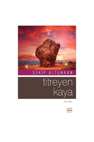 Titreyen Kaya / Şekip Altunkan