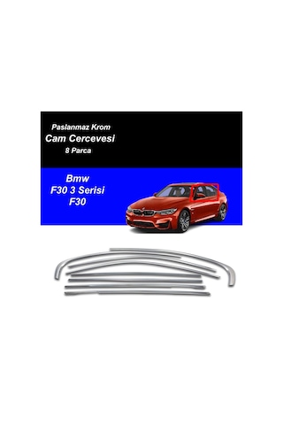Bmw 3 Serisi F30 Cam Çıtası Komple Set Çerçevesi Kromu Nikelajı 2011-2019