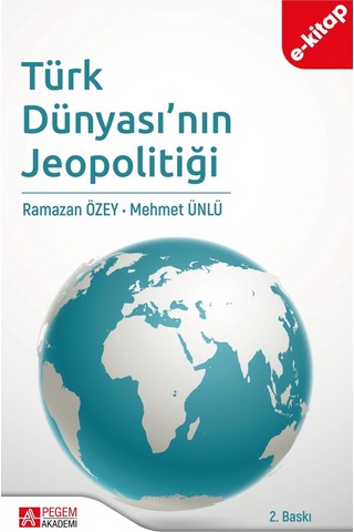 Türk Dünyası Nın Jeopolitiği E-kitap