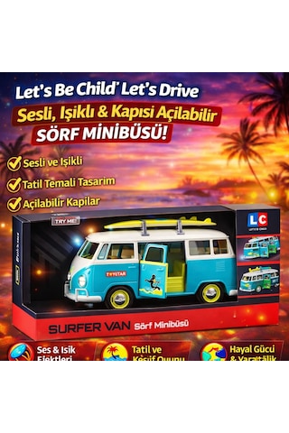 Let S Be Child Let S Drive Sesli Ve Işıklı Sörf Minibüsü Açılabilir Kapılı Mavi