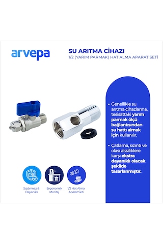 Arvepa Su Arıtma Cihazı 1/2 (Yarım Parmak) Hat Alma ve Konnektör Vana Seti - Ekstra Dayanıklı (Metal)