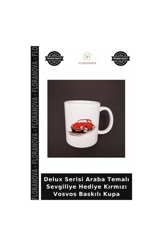 Delux Serisi Araba Temalı Sevgiliye Hediye Kırmızı Vosvos Baskılı Kupa