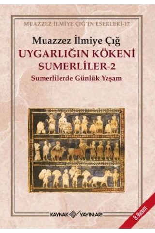 Uygarlığın Kökeni Sumerliler-2 450243784 Uygarlığın Kökeni Sumerliler-2 450243784