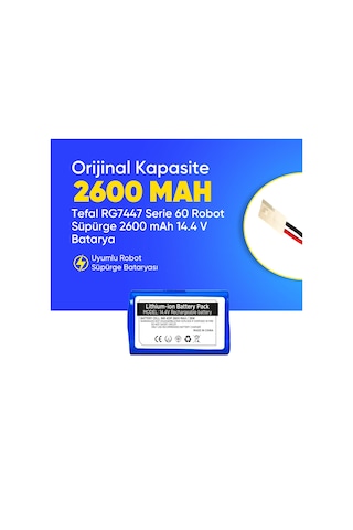 Tefal Rg7447 Serie 60 Robot Süpürge 2600 Mah 14.4 V Batarya  Uyumlu Uzun Ömürlü, Yüksek Performans Pil