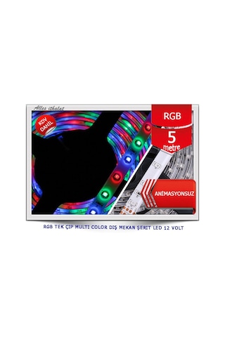 Rgb Tek Çıp Multı Color Dış Mekan Şerıt Led 12 Volt Animasyonsuz