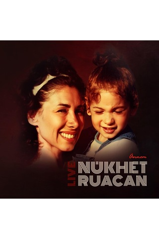 Nükhet Ruacan Live - Annem Nükhet Ruacan Plak